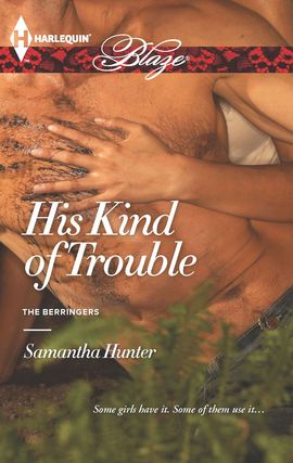 Title details for His Kind of Trouble by Samantha Hunter - Available